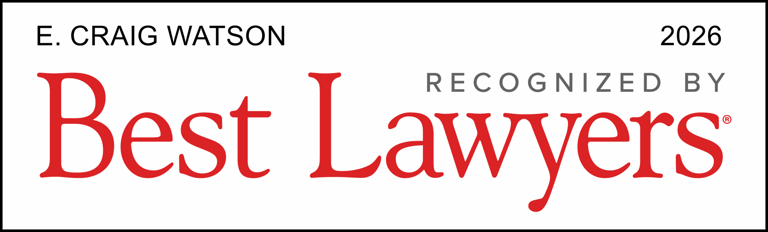 Best Lawyer Badge for E. Craig Watson